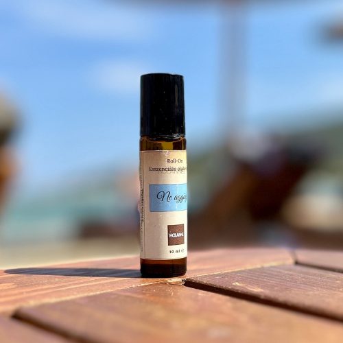 Ne aggódj – stresszoldás – természetes illóolajokkal – Holanne
